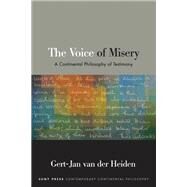 The Voice of Misery by Van Der Heiden, Gert-Jan, 9781438477619