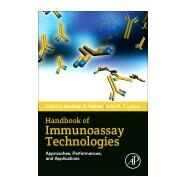Handbook of Immunoassay Technologies by Vashist, Sandeep K.; Luong, John H. T., 9780128117620