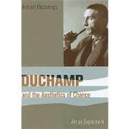 Duchamp and the Aesthetics of Chance by Molderings, Herbert, 9780231147620