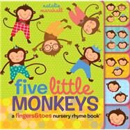 Five Little Monkeys A Fingers & Toes Nursery Rhyme Book by Marshall, Natalie, 9780545767620