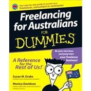 Freelancing for Australian For Dummies by Drake, Susan M.; Davidson, Monica, 9780731407620