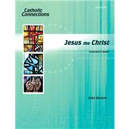 Jesus the Christ Catechist's Guide by Barone, John Edward, 9780884897620