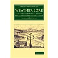 Weather Lore by Inwards, Richard, 9781108077620
