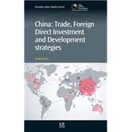 China: Trade, Foreign Direct Investment, and Development Strategies by Jiang, Yanqing, 9781843347620