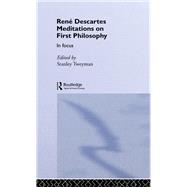 Rene Descartes' Meditations on First Philosophy in Focus by Tweyman, Stanley, 9780203417621
