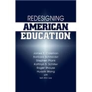 Redesigning American Education by Coleman, James; Schneider, Barbara; Plank, Stephen; Schiller, Kathryn, 9780367317621