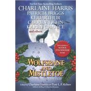 Wolfsbane and Mistletoe : Hair-Raising Holiday Tales by Harris, Charlaine; Kelner, Toni L. P., 9780441017621