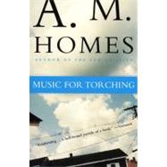 Music for Torching by Homes, A. M., 9780688177621