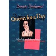 Queen for a Day by Duhamel, Denise, 9780822957621