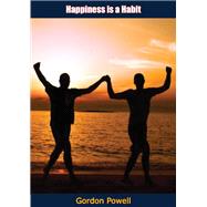 Happiness is a Habit by Gordon Powell, 9781789127621