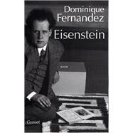 Eisenstein (ned) by Dominique Fernandez, 9782246027621