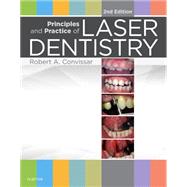 Principles and Practice of Laser Dentistry by Convissar, Robert A., 9780323297622