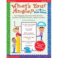 What's Your Angle? And 9 More Math Games by Meiselman, Laura, 9780439437622
