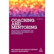 Coaching and Mentoring by Parsloe, Ed; Leedham, Melville; Newell, Diane, 9780749477622
