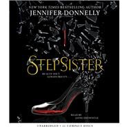 Stepsister by Donnelly, Jennifer, 9781338357622