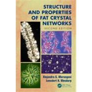 Structure and Properties of Fat Crystal Networks, Second Edition by Marangoni; Alejandro G., 9781439887622