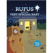 Rufus and the Very Special Baby by Barnhill, Carla; Rimmington, Natasha, 9781506417622