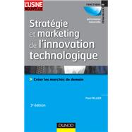 Stratgie et marketing de l'innovation technologique - 3me dition by Paul Millier, 9782100557622