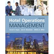 Hotel Operations Management by Hayes, David K.; Ninemeier, Jack D.; Miller, Allisha A., 9780134337623