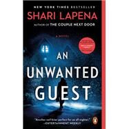 An Unwanted Guest by Lapena, Shari, 9780525557623