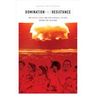 Domination and Resistance by Smith-norris, Martha, 9780824847623