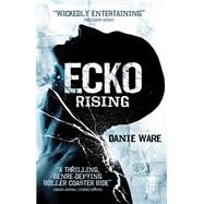 Ecko Rising by WARE, DANIE, 9780857687623