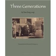 Three Generations by Sang-Seop, Yom; Young-Nan, Yu, 9780977857623