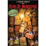 Here Be Monsters! by Snow, Alan; Snow, Alan, 9781481427623
