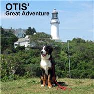 Otis' Great Adventure by Neuman, Dana George, 9781506197623
