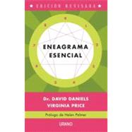 Eneagrama esencial / The Essential Enneagram: Test De Personalidad Y Guia De Autodescubrimiento by Daniels, David; Price, Virginia; Palmer, Helen, 9788479537623