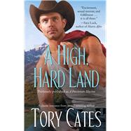 A High, Hard Land by Cates, Tory, 9781501137624