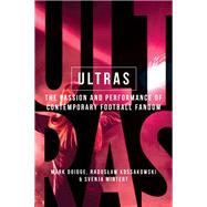 Ultras by Doidge, Mark; Kossakowski, Radoslaw; Mintert, Svenja-maria, 9781526127624