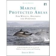 Marine Protected Areas for Whales, Dolphins and Porpoises by Hoyt, Erich, 9781844077625