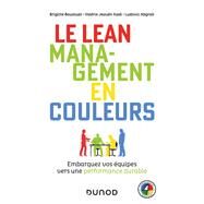 Le Lean management en couleurs by Brigitte Boussuat; Ludovic Abgrall; Valrie Jaoun Kadi, 9782100837625