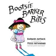 Bootsie Barker Bites by Bottner, Barbara, 9780613017626