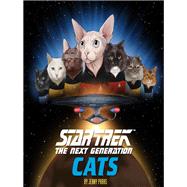 Star Trek: The Next Generation Cats (Star Trek Book, Book About Cats) by Parks, Jenny, 9781452167626