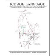 Ice Age Language by Duncan-enzmann, Robert; Snyder, Jay R., 9781467947626