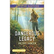 Dangerous Legacy by Hansen, Valerie, 9780373677627