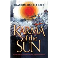 Karma of the Sun (Large Print Edition) by Ying Kit Boey, Brandon, 9780744307627