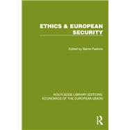 Ethics & European Security by Paskins, Barrie, 9781040767627