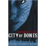 City of Bones by Clare, Cassandra, 9781406307627