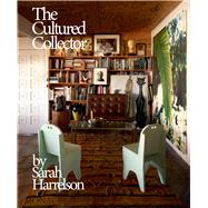 The Cultured Collector by Harrelson, Sarah; Williams, Venus, 9781580937627