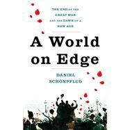 A World on Edge by Schonpflug, Daniel; Chase, Jefferson, 9781627797627