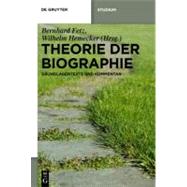 Theorie der Biographie by Fetz, Bernhard; Hemecker, Wilhelm; Huemer, Georg (CON); Schneider, Katharina J. (CON), 9783110237627