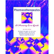 Pharmacotherapeutics A Primary Care Clinical Guide by Youngkin, Ellis Quinn, PhD, RNC, WHCNP, ARNP; Sawin, Kathleen B.; Kissinger, Jeanette F., EdD, RN, C-ANP, Professor Emeritus; Israel, Debra S., 9780130497628