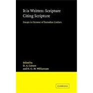 It Is Written: Scripture Citing Scripture: Essays in Honour of Barnabas Lindars, SSF by Edited by D. A. Carson , Hugh Godfrey Maturin Williamson, 9780521097628