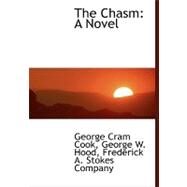 Chasm : A Novel by Cook, Frederick A. Cram; Hood, George W., 9780554457628
