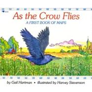 Library Book: As the Crow Flies by Hartman, Gail; Stevenson, Harvey, 9780689717628
