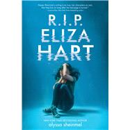 R.I.P. Eliza Hart by Sheinmel, Alyssa, 9781338087628