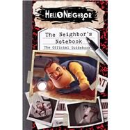 The Neighbor's Notebook by Phegley, Kiel, 9781338537628